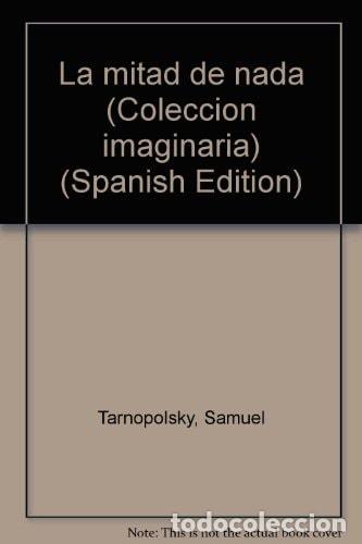 Libros: La mitad de nada - Samuel Tarnopolsky - Samuel Tarnopolsky