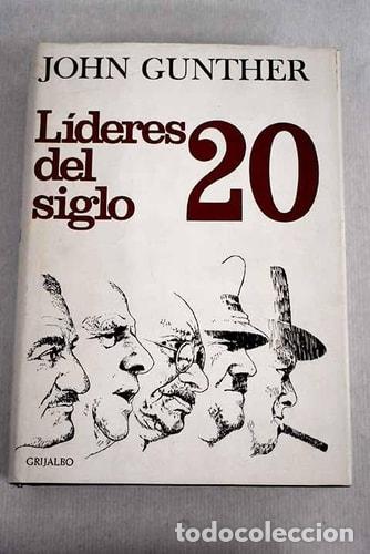 Livros em segunda m&atilde;o: L&iacute;deres del siglo XX - John Gunther - John Gunther