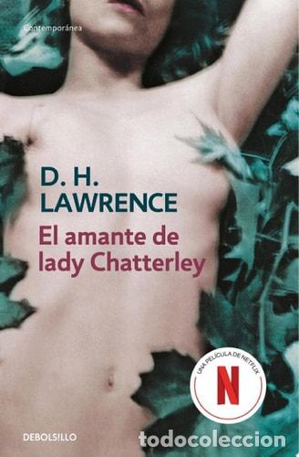 Libros: El amante de lady Chatterley - D.H. Lawrence - D.H. Lawrence