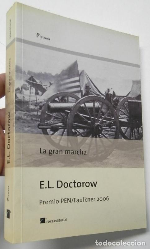 Libros: La gran marcha - Doctorow, E.l.