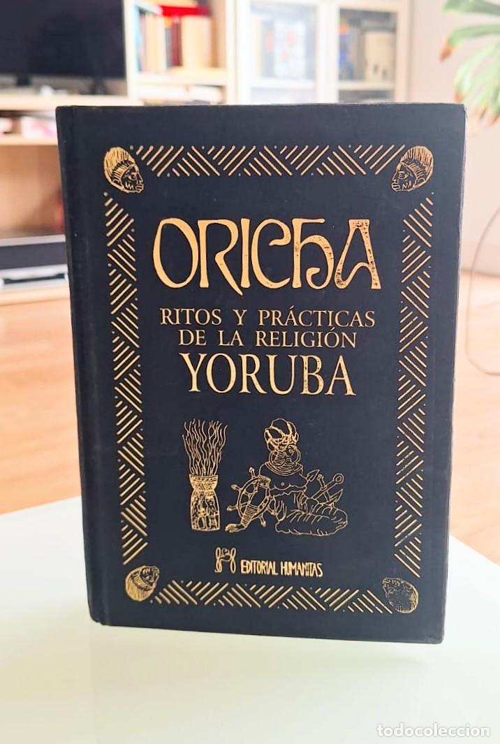 Libros: Oricha, Ritos y practicas de la religi&oacute;n Yoruba, Humanitas
