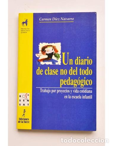 Livros em segunda m&atilde;o: Un diario de clase no del todo pedag&oacute;gico - D&Iacute;EZ NAVARRO, Carmen