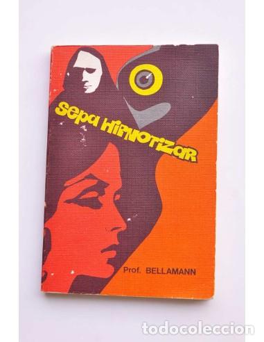 Libros: Sepa hipnotizar - BELLAMANN - Foto 1
