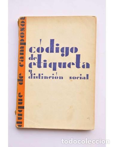 books: C&oacute;digo de etiqueta y distinci&oacute;n social - DUQUE DE CAMPOSOL
