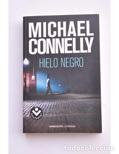 Libros: Hielo negro - CONNELLY, Michael