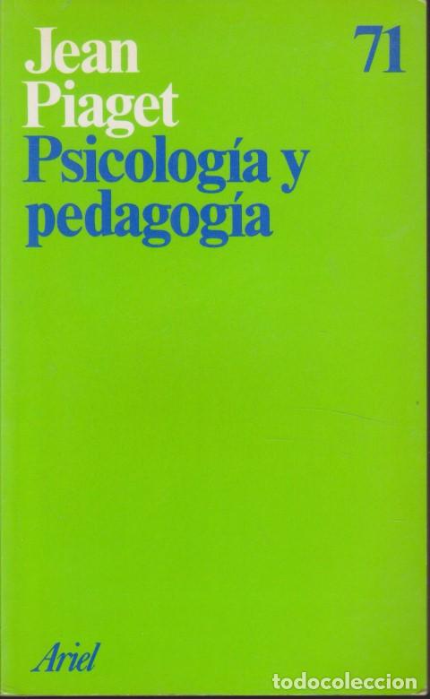 books: PSICOLOG&Iacute;A Y PEDAGOGIA - JEAN PIAGET
