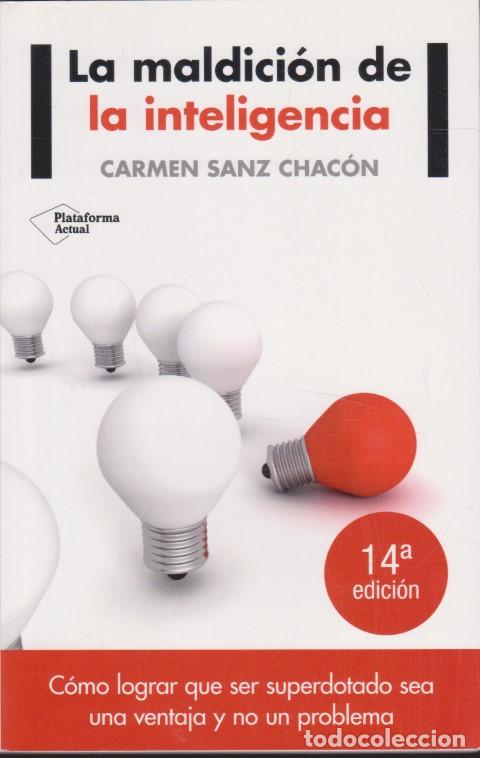 B&uuml;cher: LA MALDICI&Oacute;N DE LA INTELIGENCIA - CARMEN SANZ CHAC&Oacute;N