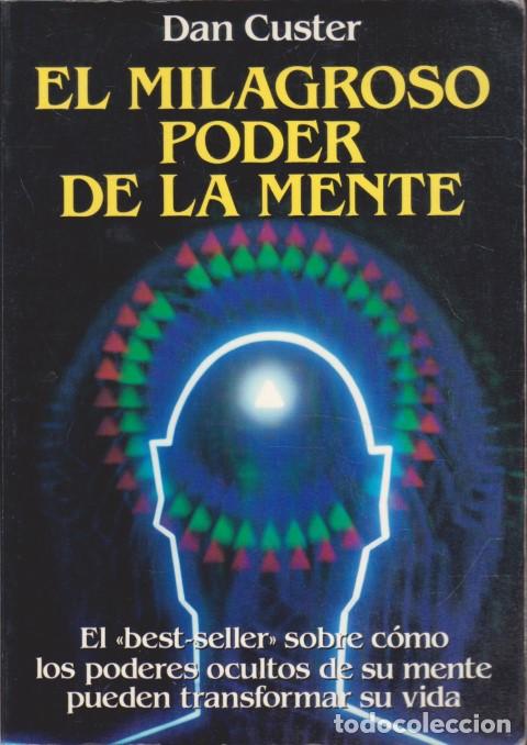 Libros: EL MILAGROSO PODER DE LA MENTE - DAN CUSTER - Foto 1