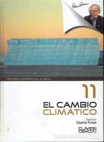 Libros: El cambio clim&aacute;tico: GESTI&Oacute;N SOSTENIBLE DEL PLANETA - Eduardo Punset - Planeta Deagostini - Claves