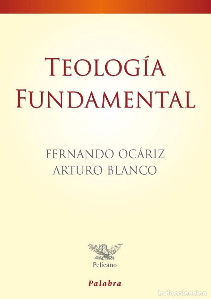 Libri di seconda mano: TEOLOG&Iacute;A FUNDAMENTAL - Fernando Oc&aacute;riz; Arturo Blanco