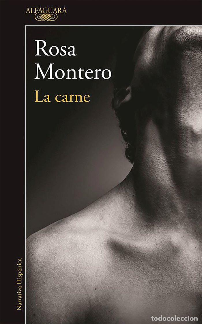 Livres: LA CARNE - Rosa Montero