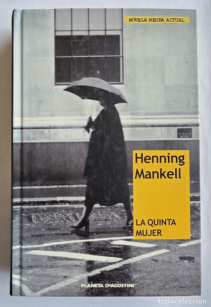 Livres: LA QUINTA MUJER - Mankell Henning