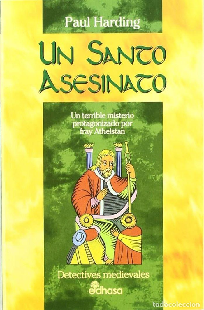 Livres: UN SANTO ASESINATO - Paul Harding