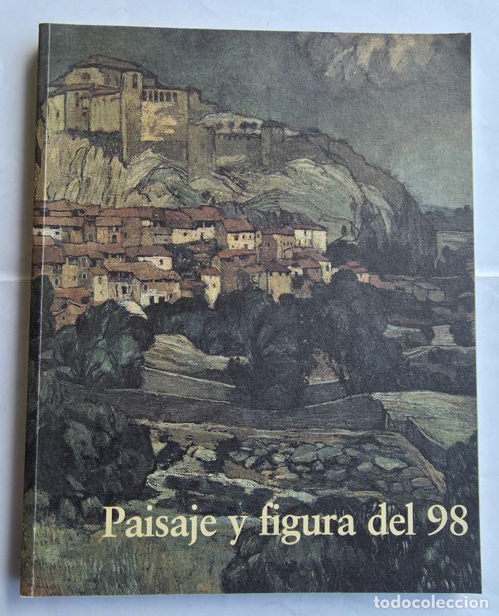 Livres: PAISAJE Y FIGURA DEL 98 (CAT&Aacute;LOGO DE EXPOSICI&Oacute;N) - Fundaci&oacute;n Banco Central Hispano