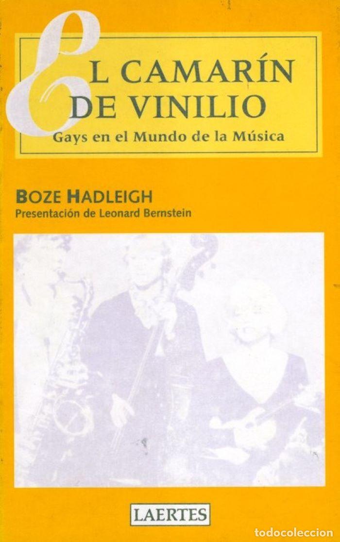 Livros em segunda m&atilde;o: EL CAMAR&Iacute;N DE VINILIO. GAYS EN EL MUNDO DE LA M&Uacute;SICA - Boze Hadleigh