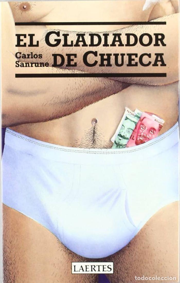 Livros em segunda m&atilde;o: EL GLADIADOR DE CHUECA - Carlos Sanrune