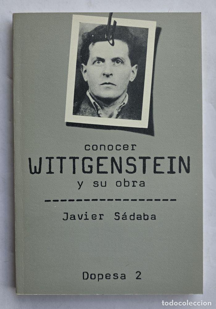 Livros em segunda m&atilde;o: CONOCER WITTGENSTEIN Y SU OBRA - Javier S&aacute;daba