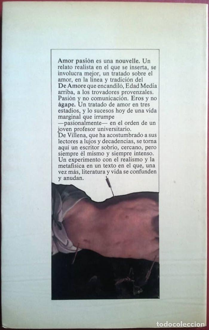 Libros: AMOR PASI&Oacute;N - Luis Antonio De Villena - Foto 2