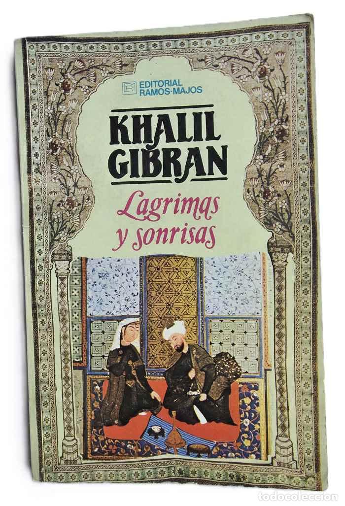 Libros: L&Aacute;GRIMAS Y SONRISAS - Gibran Jalil Gibran