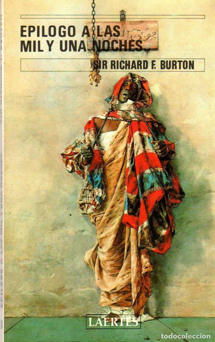 Libros: EP&Iacute;LOGO A LAS MIL Y UNA NOCHES - Richard Burton