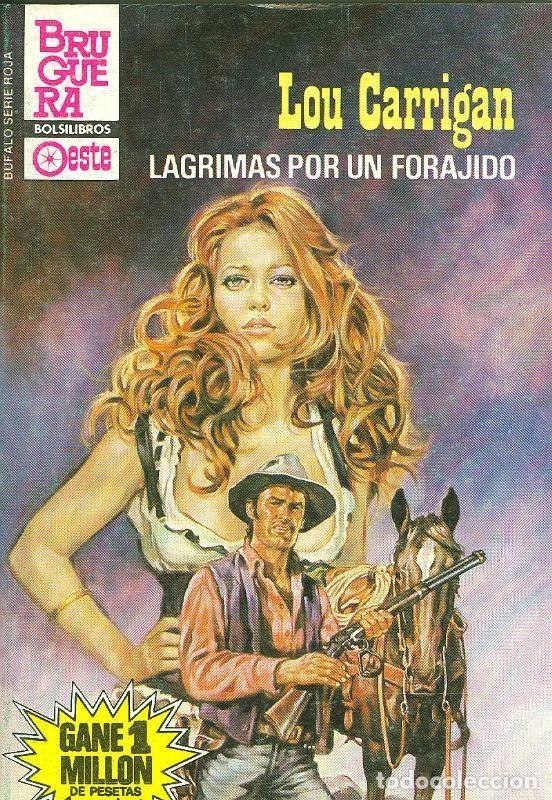 Libri di seconda mano: Bufalo serie roja: Lagrimas por un forajido - Lou Carrigan