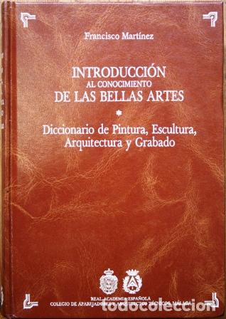 Libros: Introducci&oacute;n al conocimiento de las Bellas Artes - MART&Iacute;NEZ, Francisco - Foto 2