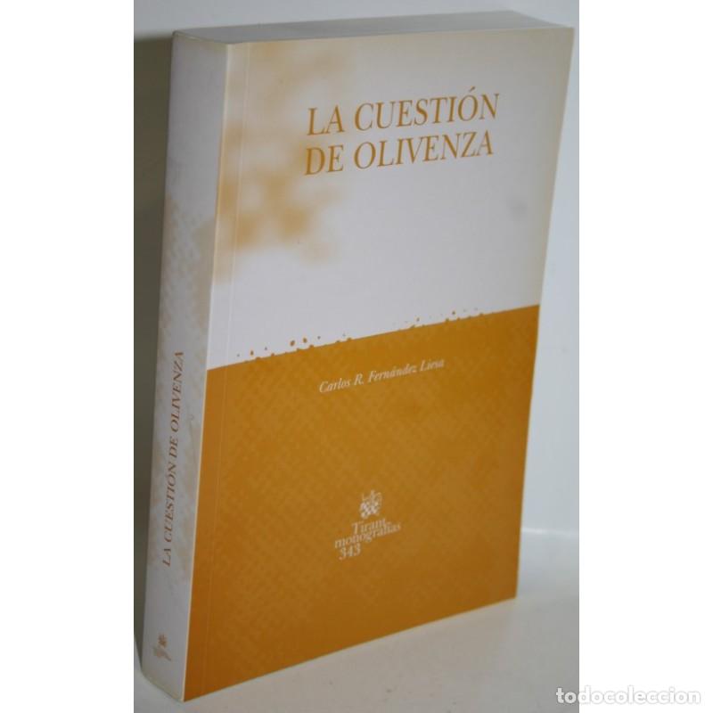 Livros em segunda m&atilde;o: LA CUESTI&Oacute;N DE OLIVENZA - FERN&Aacute;NDEZ LIESA, Carlos R.