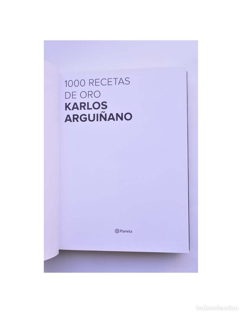 Libros: 1000 recetas de oro - ARGUI&Ntilde;ANO, Karlos - Foto 2