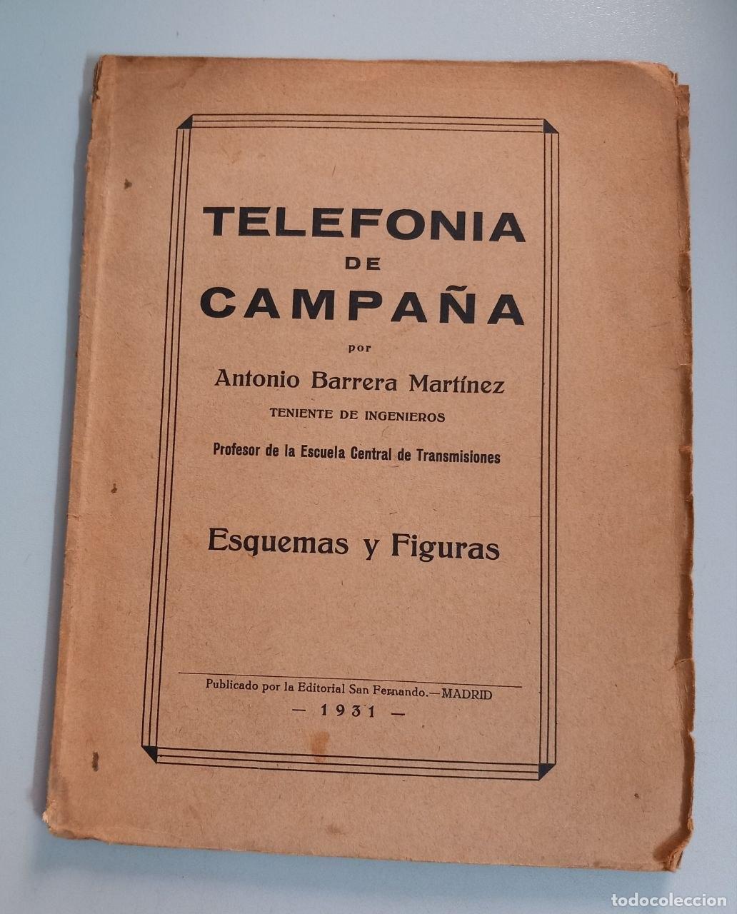 Libros: Telefon&iacute;a de campa&ntilde;a. Esquemas y figuras. - BARRERA MART&Iacute;NEZ, Antonio: