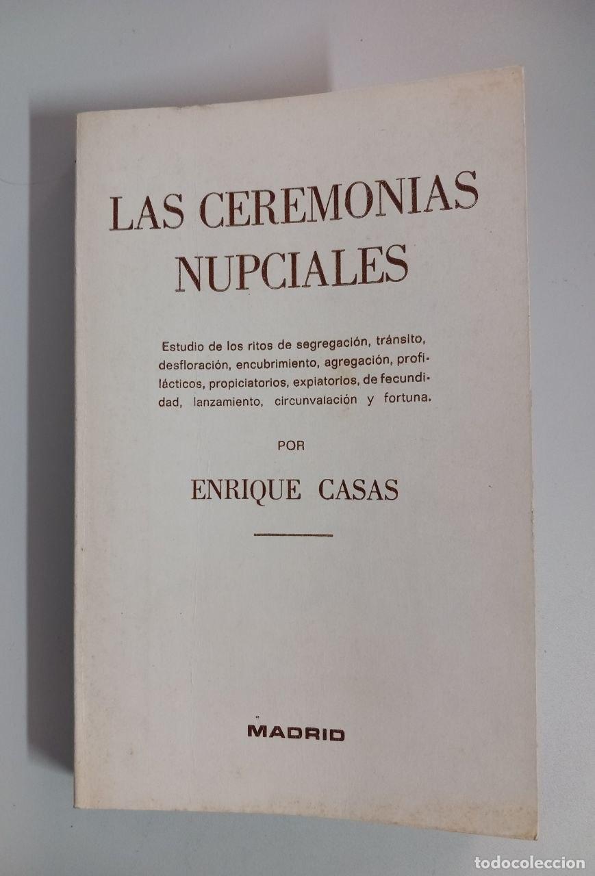 Libros: Las ceremonias nupciales. - CASAS, Enrique: