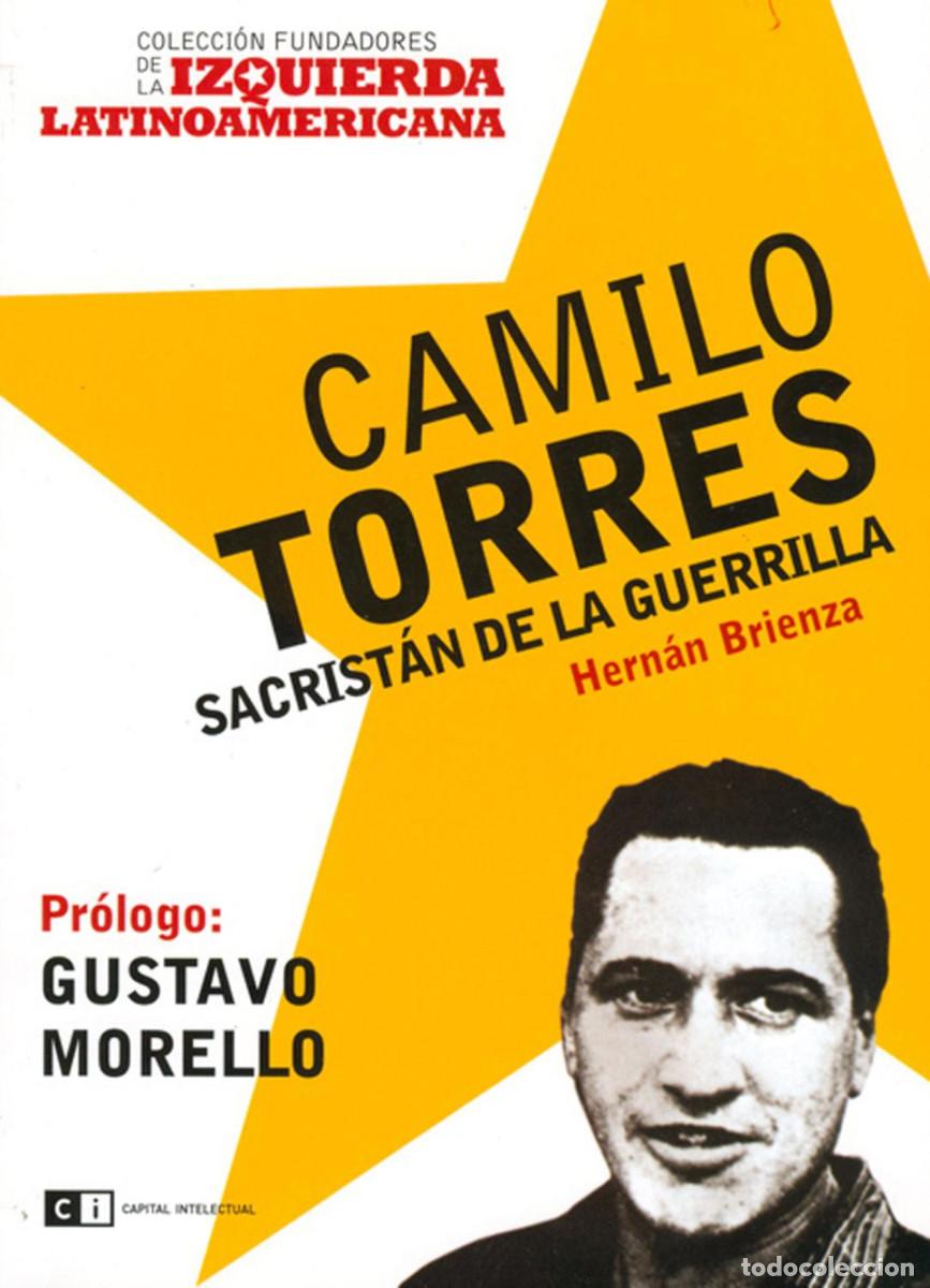 Libros: Camilo Torres : sacristán de la guerrilla - Hern&aacute;n Brienza
