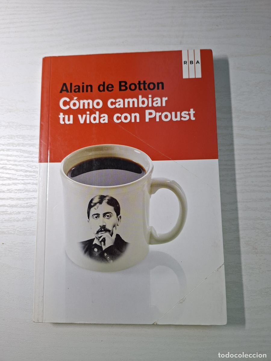 B&uuml;cher: C&oacute;mo cambiar tu vida con Proust -