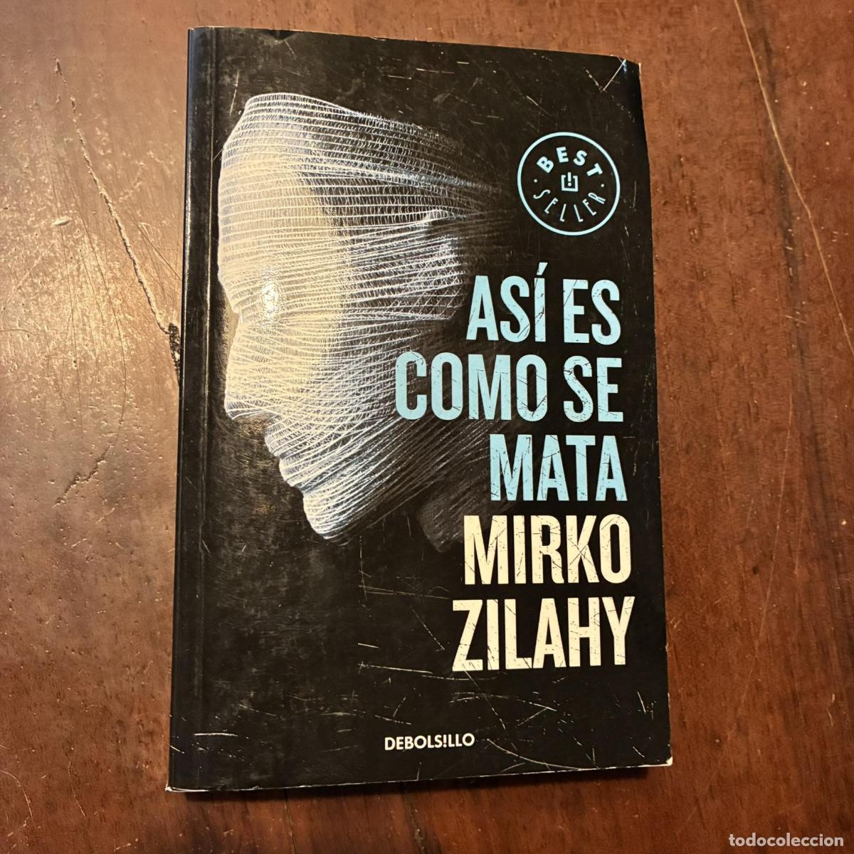B&uuml;cher: As&iacute; es como se mata - Mirko Zilahy