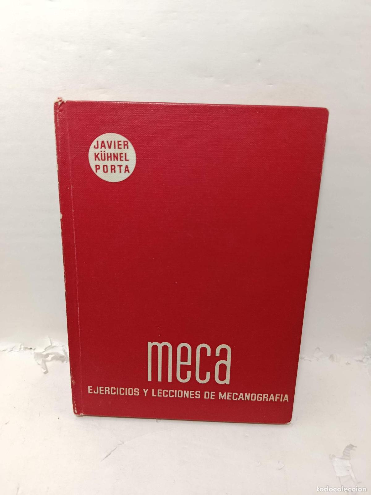Livres: MECA. Ejercicios y lecciones de mecanograf&iacute;a - J. K&uuml;hnel Porta-TDK800