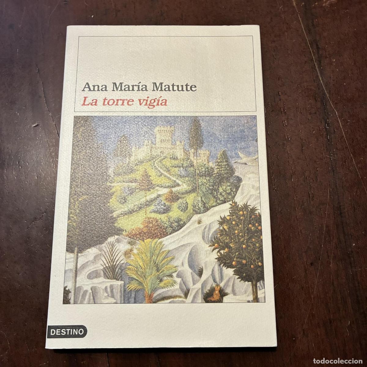 Libri di seconda mano: La torre vig&iacute;a - Ana Mar&iacute;a Matute