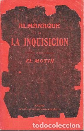 Libros: ALMANAQUE DE LA INQUISICION - EL MOTIN - A-PERIO-480