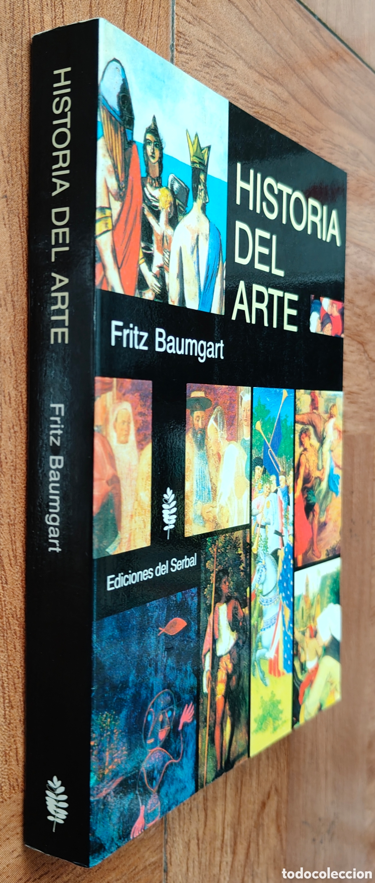 Libri di seconda mano: Historia del Arte � Serbal - Fritz Baumgart