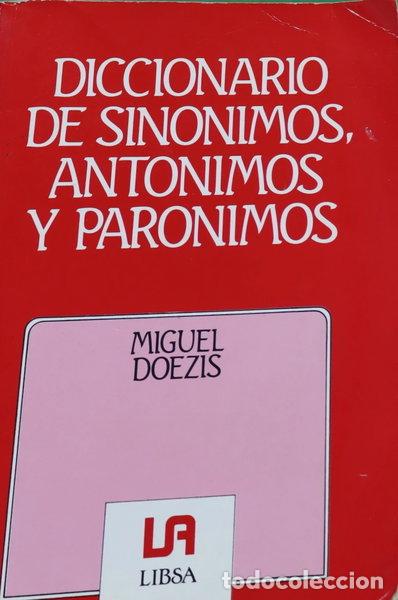 books: Diccionario de sin&oacute;nimos, ant&oacute;nimos y par&oacute;nimos- 9788476300053