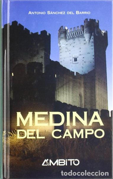 Livros em segunda m&atilde;o: Medina del Campo: la villa de las ferias- 9788481830262