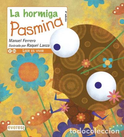 Libros: La hormiga Pasmina- 9788444149219
