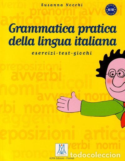Libros: Grammatica Pratica Della Lingua Italiana- 9788886440349