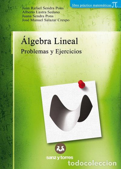 B&uuml;cher: &Aacute;lgebra lineal: Problemas y ejercicios- 9788419947192