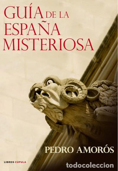 B&uuml;cher: Gu&iacute;a de la Espa&ntilde;a misteriosa- 9788448047412