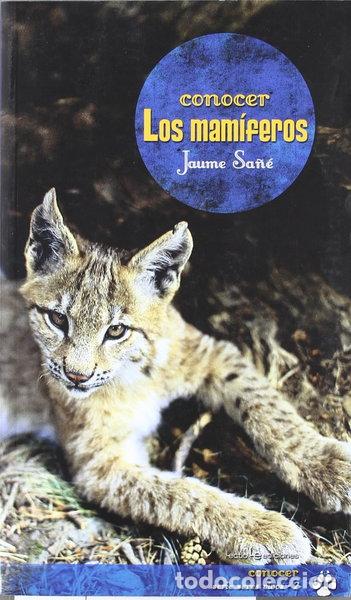 B&uuml;cher: Conocer los mam&iacute;feros- 9788496754447