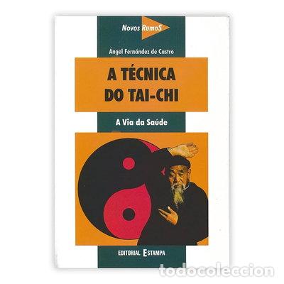 B&uuml;cher: A t&eacute;cnica do Tai-Chi- 9789723312379