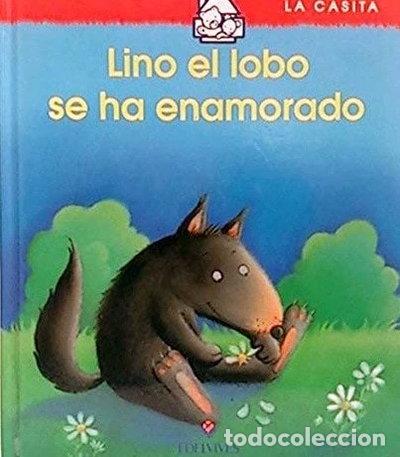 Libros: Lino el lobo se ha enamorado- 9788426334787