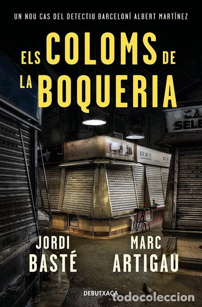 Livres: Els coloms de la Boqueria- 9788418132278