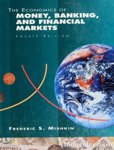 Libros: The Economics of Money, Banking, and Financial Markets- 9780673523785
