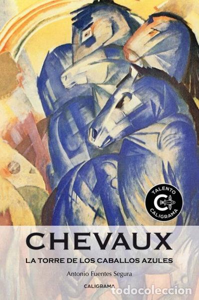 Libros: Chevaux: La Torre de los Caballos Azules- 9788417335892