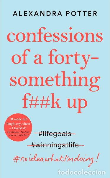 Livros em segunda m&atilde;o: Confessions of a Forty-Something F**k Up- 9781529022780